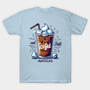 Iced Coffee: Cool Bold Magical T-Shirt